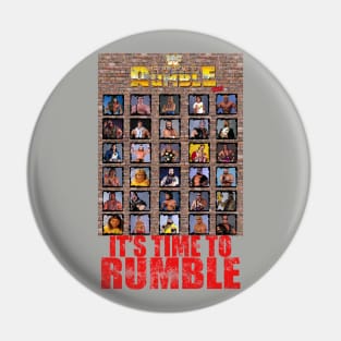 It's Time to Rumble (In 1990)! Pin