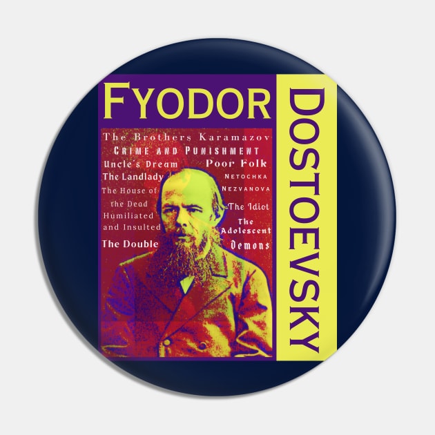 Copy of Fyodor Dostoyevsky portrait with Quote Pin by artbleed