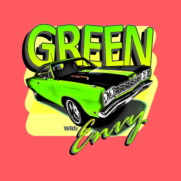 1968 Road Runner - 'Green With Envy' by RGDesignIT