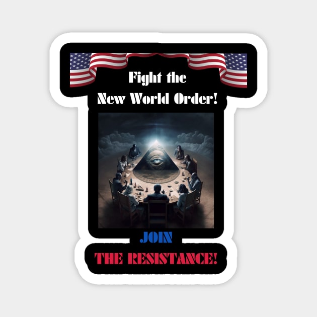 Fight the New World Order! JOIN THE RESISTANCE! Magnet by St01k@