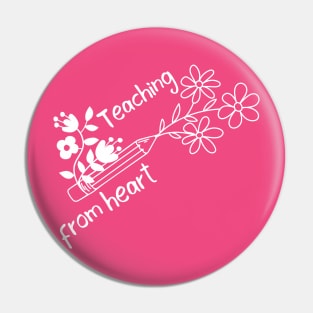 Teaching from heart Pin