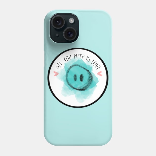 All You Meep Logo- For White Shirts Phone Case by allyoumeepislove