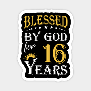 Blessed By God For 16 Years 16th Birthday Magnet