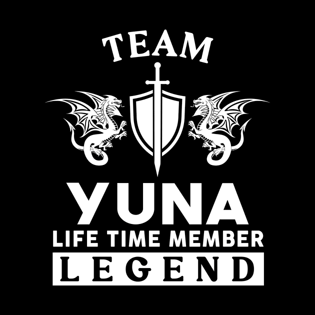 Yuna Name T Shirt - Yuna Life Time Member Legend Gift Item Tee by unendurableslemp118