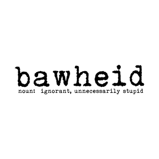 Bawheid T-Shirt