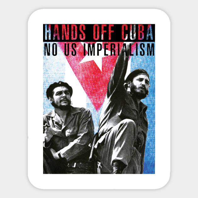 Hands Off Cuba! No US Imperialism! - Hands Off Cuba - Sticker
