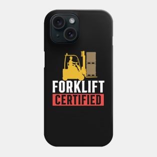 Forklift Certified Phone Case