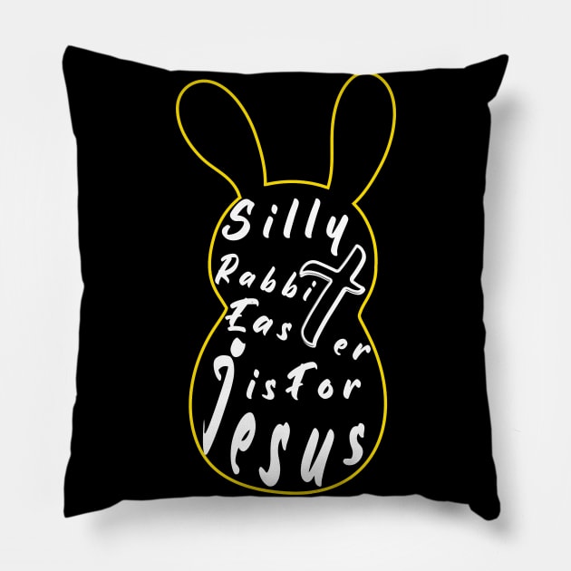 Silly Rabbit Easter is for Jesus, happy easter day funny gift, easter bunny Pillow by artspot