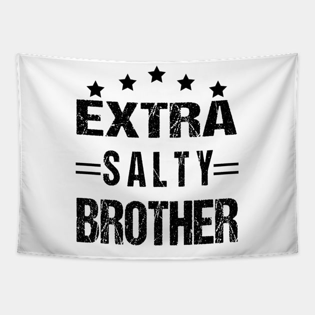 Extra Salty Brother Tapestry by SILVER01