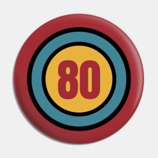 80 - years old, anniversary, lucky number, octogenarian, birthday Pin