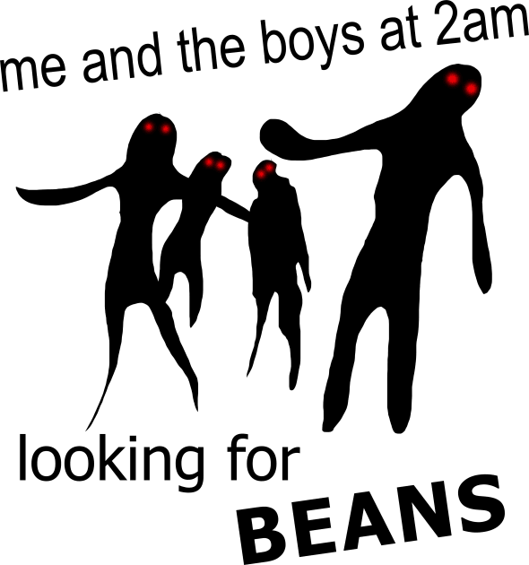 Me and the Boys at 2am Looking for Beans Meme Kids T-Shirt by Barnyardy