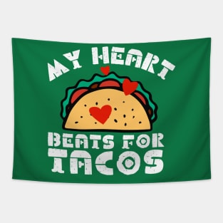 My Heart Beats for Tacos Tapestry