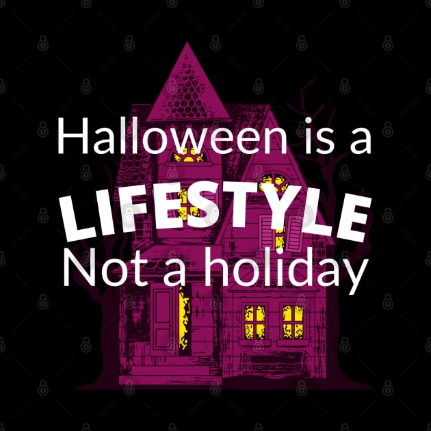 Halloween is a lifestyle by okarosa