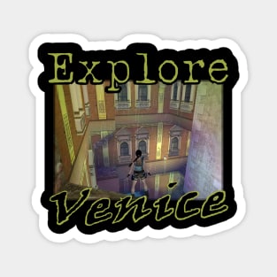 Explore Venice Magnet