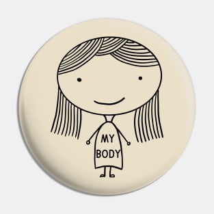 My body My Uterus My Choice Pro Choice Pin