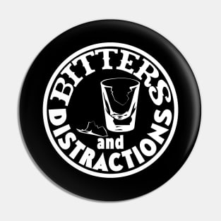 Bitters and Distractions Pin