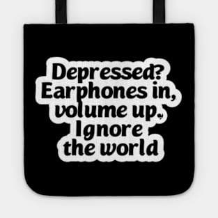 depressed? Tote