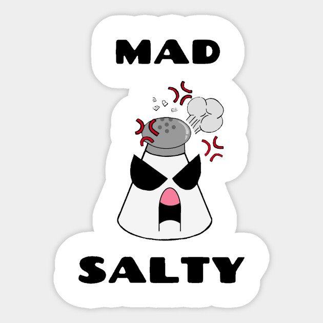 Mad Salty - Salt Bae Meme - Sticker