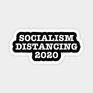 Socialism Distancing 2020 Support Trump President Magnet