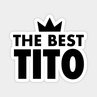 BADFRIENDS POD FUNNY THE BEST TITO MUG Magnet