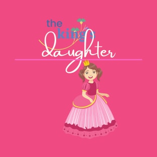 the king's daughter T-Shirt