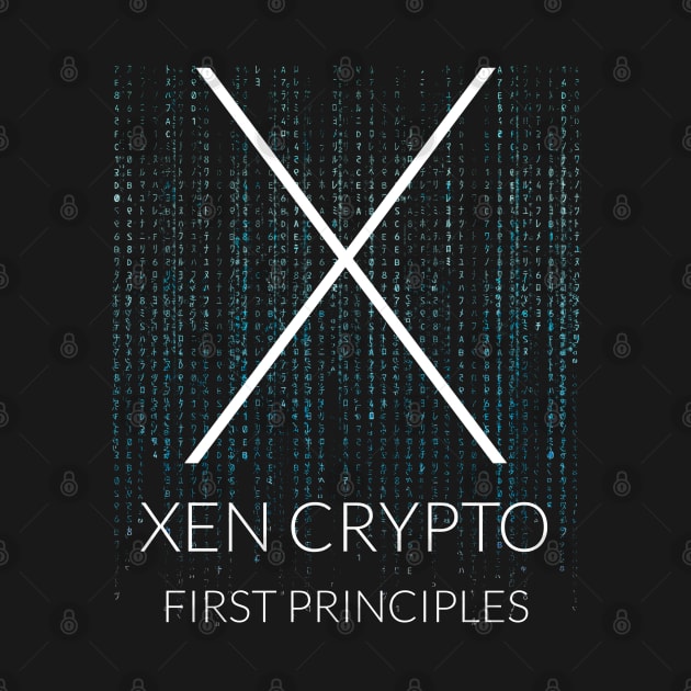 XEN Crypto XEN Token First Principles Cryptocurrency by BitcoinSweatshirts