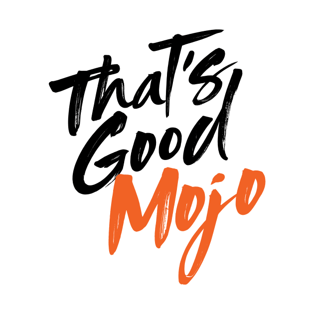 That's Good Mojo Brush Font (Light) by MojoHost