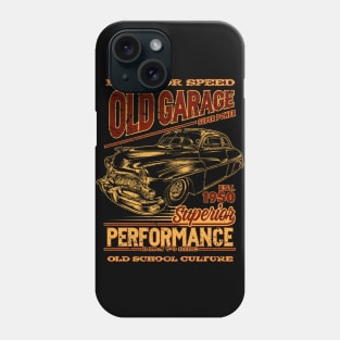 Old Garage built for speed Phone Case