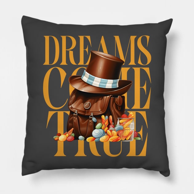 Dreams Come True Chocolate Factory Pillow by Tip Top Tee's