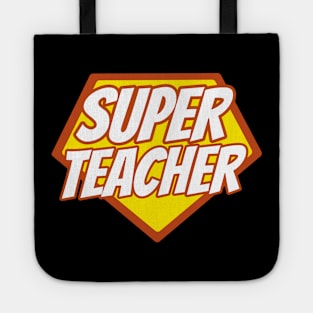 Super Teacher - Funny Teacher Superhero Tote