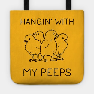 Hangin' with my Peeps Tote