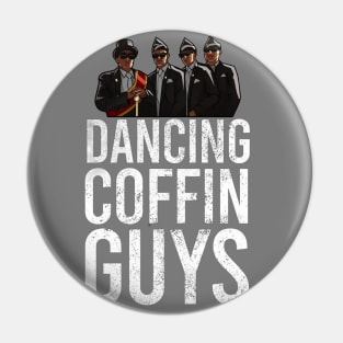 Dancing Coffin Guys Pin