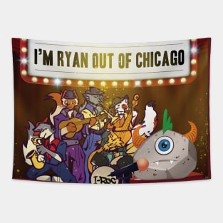 I'm Ryan Out of Chicago Tapestry