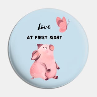 Love At First Sight - Funny Pig Design Pin