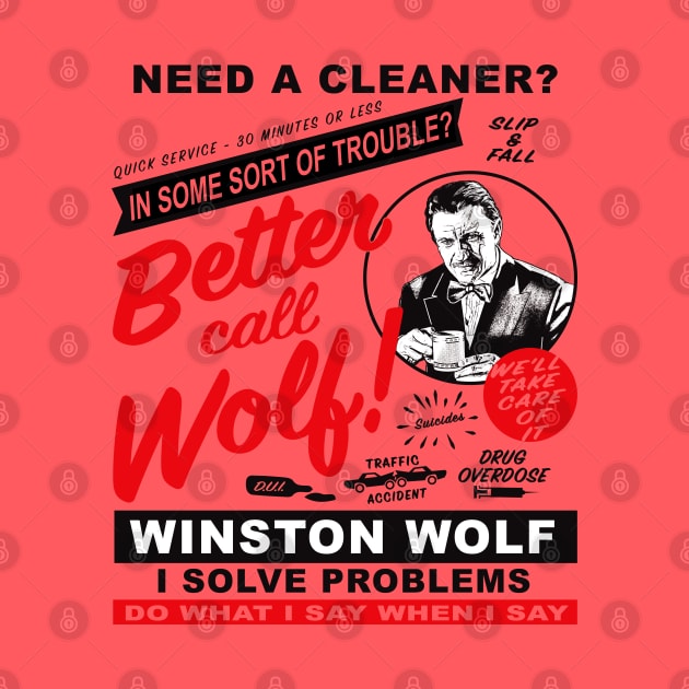 Need A Cleaner Call Wolf by Alema Art