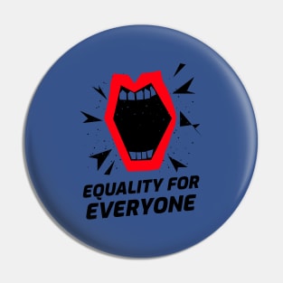 equality for everyone Pin
