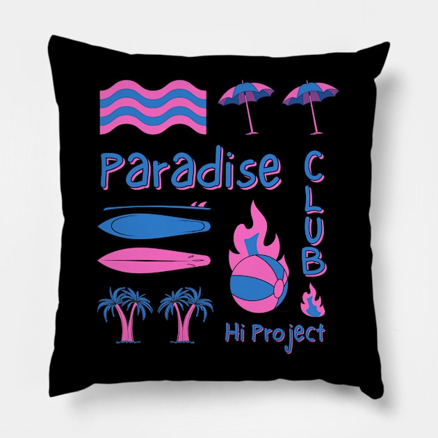 PARADISE CLUB Pillow by Hi Project