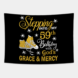 Stepping Into My 59th Birthday With God's Grace & Mercy Bday Tapestry