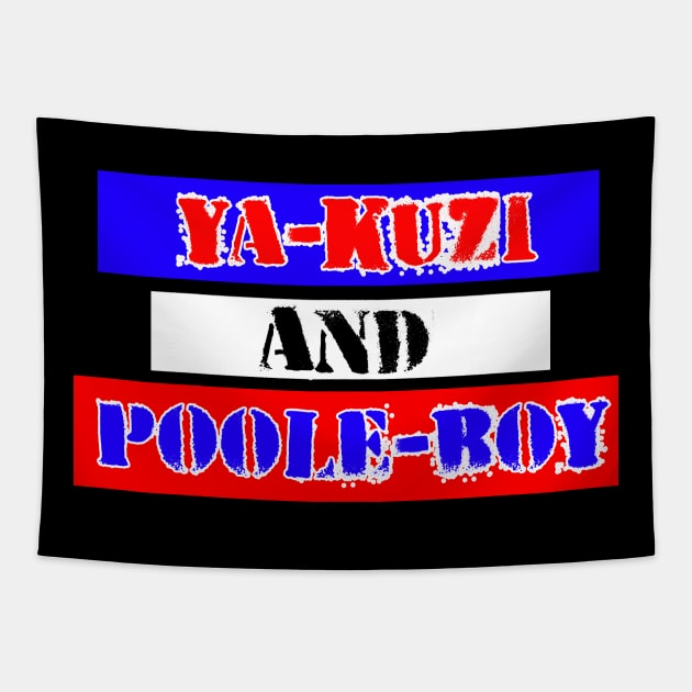 Yakuzi And Poole Boy Tapestry by Pet-A-Game