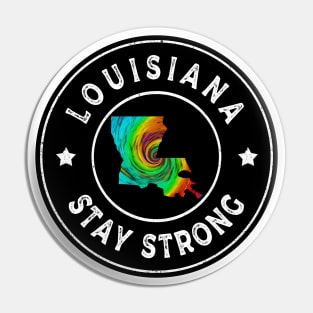 Louisiana Stay Strong Pin