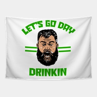 Lets Go Day Drinkin Funny Jason Kelce Meme Tapestry