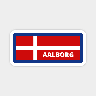 Aalborg City in Danish Flag Magnet