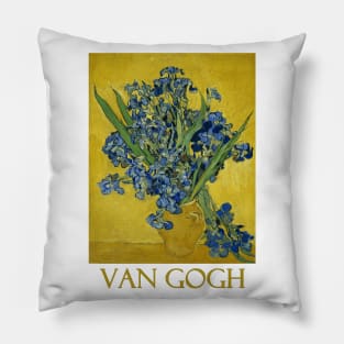 Irises in a Vase by Vincent van Gogh Pillow