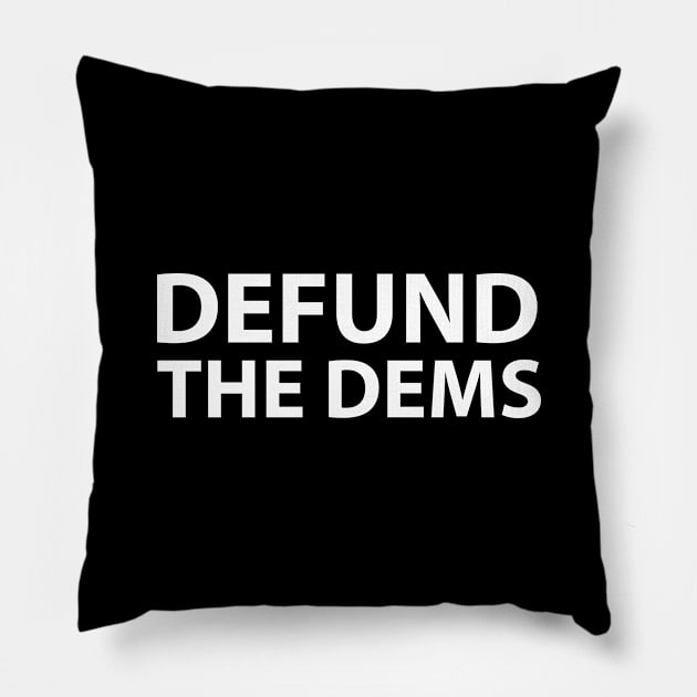 Defund the Democrats| Funny parody | Social Distancing Dems Pillow by MerchMadness