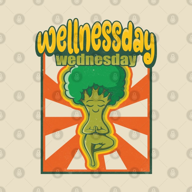 Its Wednesday Wellness Day by Pixeldsigns