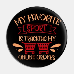 My favorite sport is tracking online orders Pin