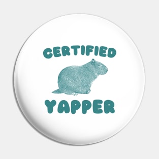 Certified Yapper Shirt, Y2K Iconic Funny Capybara Meme Pin