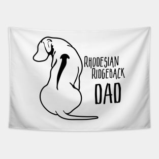 Funny Proud Rhodesian Ridgeback Dad dog lover Tapestry