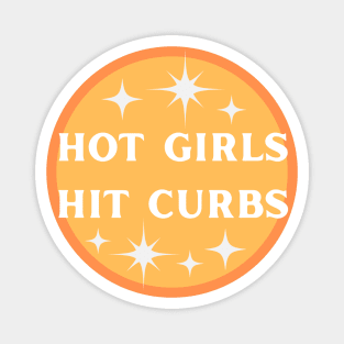 Hot Girls Hit Curbs Orange Magnet