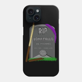 RIP Donatello Phone Case